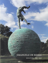 Emanuele De Reggi. Sculture 1994-2012 - Librerie.coop