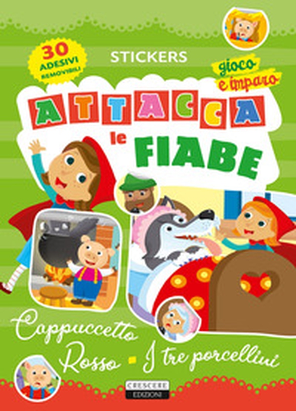 Attacca le fiabe: Cappuccetto Rosso-I tre porcellini - Librerie.coop Attacca le fiabe: Cappuccetto Rosso-I tre porcellini - Librerie.coop