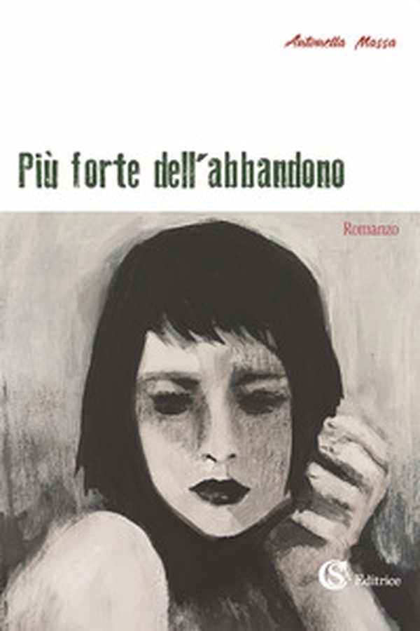 Più forte dell'abbandono - Librerie.coop Più forte dell'abbandono - Librerie.coop
