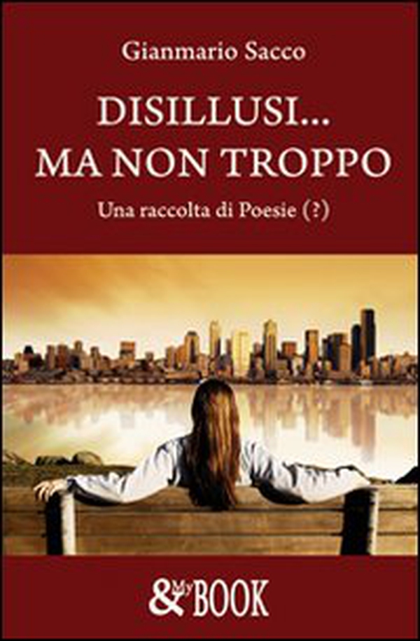 Disillusi... Ma non troppo - Librerie.coop Disillusi... Ma non troppo - Librerie.coop