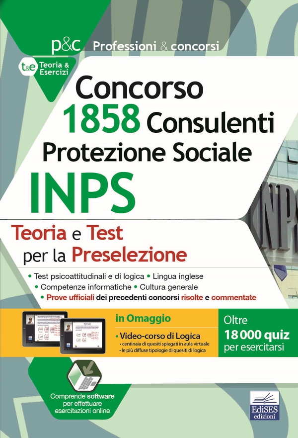 Concorso 1.858 Consulenti Protezione Sociale INPS: teoria e test per la preselezione - Librerie.coop Concorso 1.858 Consulenti Protezione Sociale INPS: teoria e test per la preselezione - Librerie.coop
