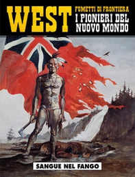 Sangue nel fango. West. I pionieri del nuovo mondo - Vol. 7 - Librerie.coop