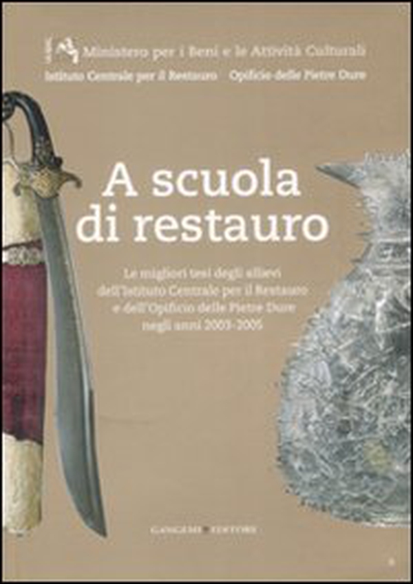 A scuola di restauro. Le migliori tesi degli allievi dell'Ist. centrale per il restauro e dell'Opificio delle pietre dure negli anni 2003-2005 - Librerie.coop A scuola di restauro. Le migliori tesi degli allievi dell'Ist. centrale per il restauro e dell'Opificio delle pietre dure negli anni 2003-2005 - Librerie.coop