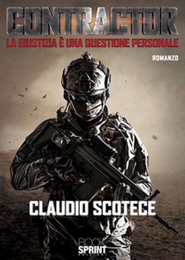 Contractor. La giustizia è una questione personale - Librerie.coop Contractor. La giustizia è una questione personale - Librerie.coop