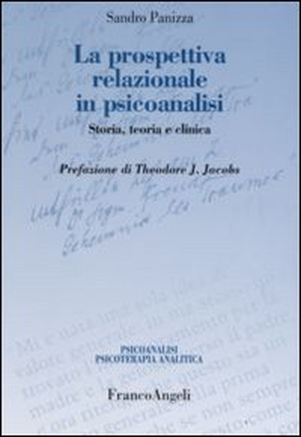 La prospettiva relazionale in psicoanalisi. Storia, teoria e clinica - Librerie.coop La prospettiva relazionale in psicoanalisi. Storia, teoria e clinica - Librerie.coop