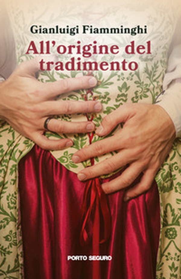 All'origine del tradimento - Librerie.coop All'origine del tradimento - Librerie.coop