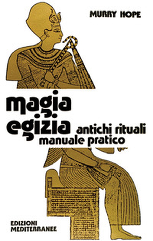 Magia egizia - Librerie.coop Magia egizia - Librerie.coop