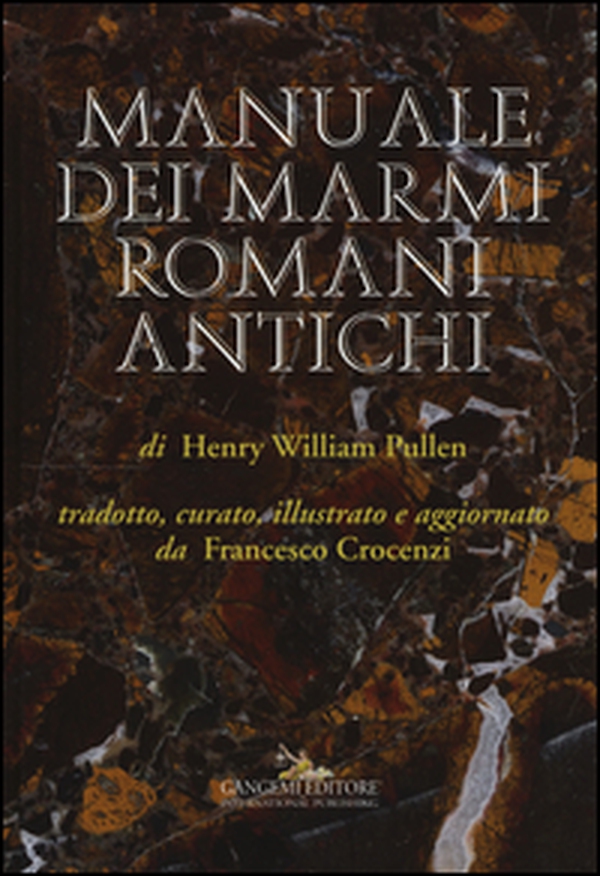 Manuale dei marmi romani antichi - Librerie.coop Manuale dei marmi romani antichi - Librerie.coop