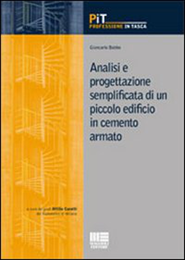 Analisi e progettazione semplificata di un piccolo edificio in cemento armato - Librerie.coop Analisi e progettazione semplificata di un piccolo edificio in cemento armato - Librerie.coop
