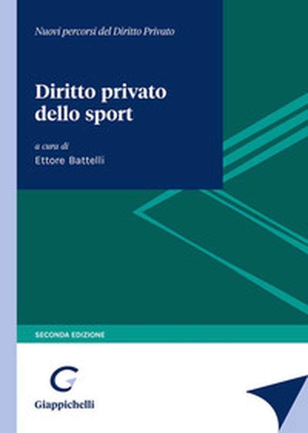 Diritto privato dello sport - Librerie.coop Diritto privato dello sport - Librerie.coop