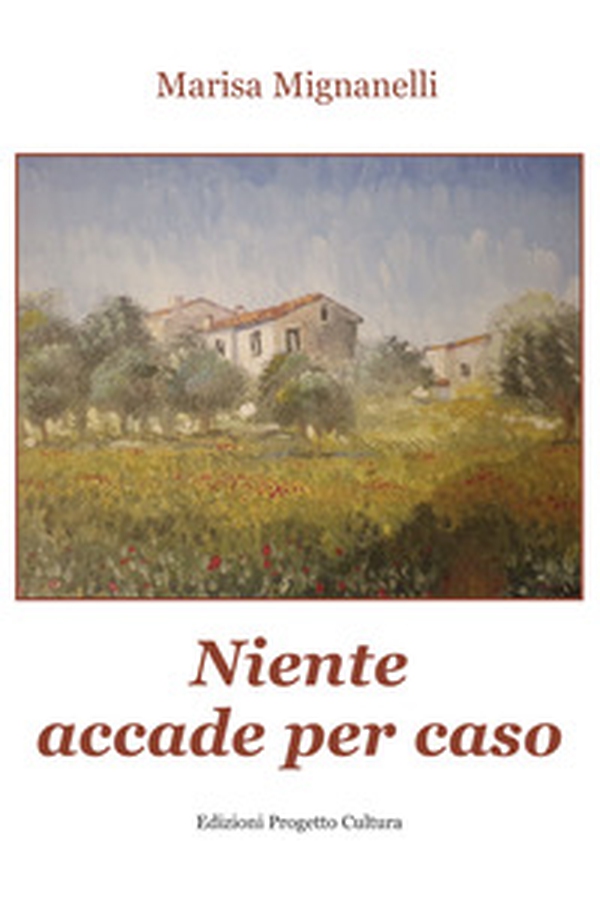 Niente accade per caso - Librerie.coop Niente accade per caso - Librerie.coop