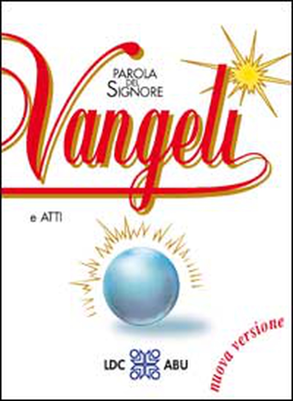 Parola del Signore. Vangeli e Atti degli Apostoli. Traduzione interconfessionale dal testo greco in lingua corrente - Librerie.coop Parola del Signore. Vangeli e Atti degli Apostoli. Traduzione interconfessionale dal testo greco in lingua corrente - Librerie.coop
