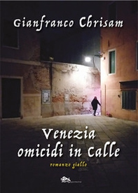 Venezia omicidi in calle - Librerie.coop