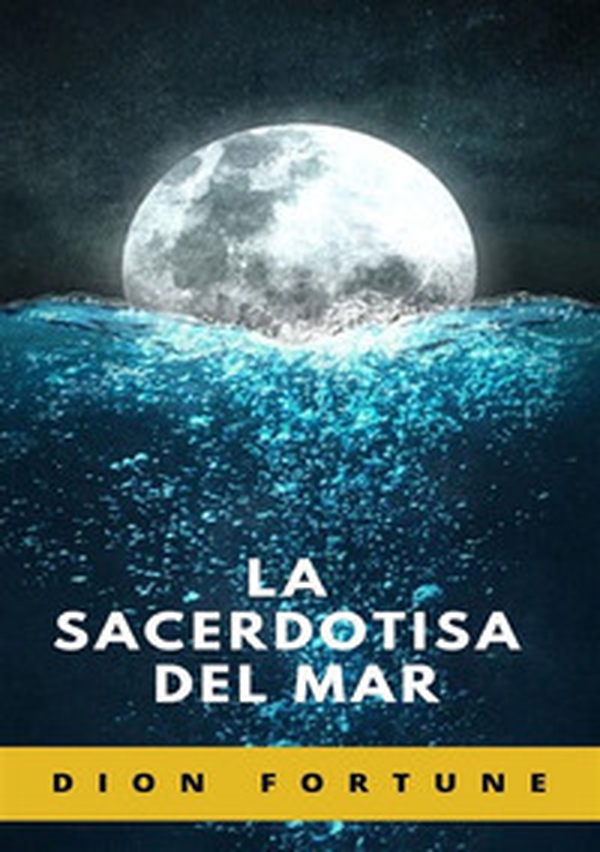 La sacerdotisa del mar - Librerie.coop La sacerdotisa del mar - Librerie.coop