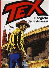 Tex. Il segreto degli Anasazi - Librerie.coop