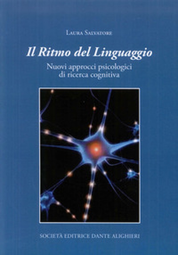 Il ritmo del linguaggio. Nuovi approcci psicologici di ricerca cognitiva - Librerie.coop Il ritmo del linguaggio. Nuovi approcci psicologici di ricerca cognitiva - Librerie.coop