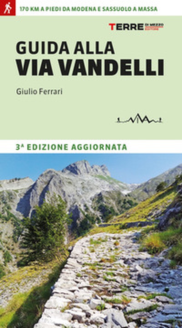 Guida alla Via Vandelli - Librerie.coop Guida alla Via Vandelli - Librerie.coop