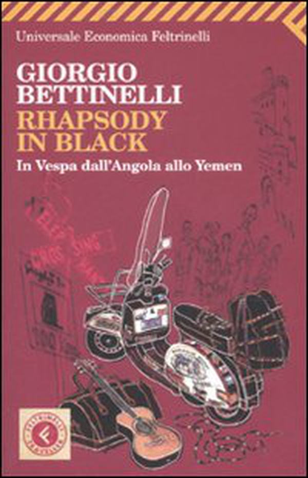 Rhapsody in black. In Vespa dall'Angola allo Yemen - Librerie.coop Rhapsody in black. In Vespa dall'Angola allo Yemen - Librerie.coop