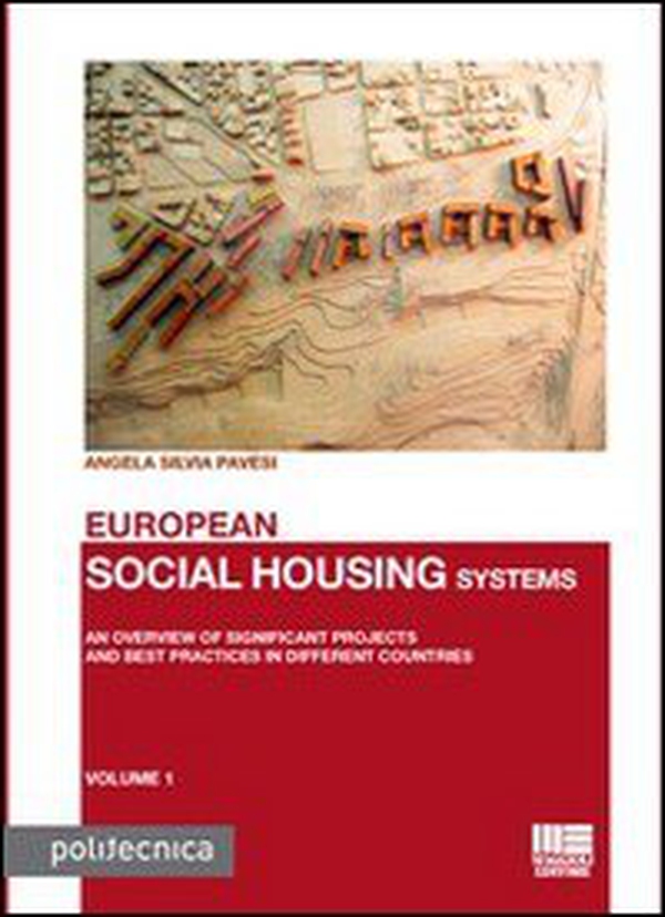 European social housing systems. An overview of significant projects and best practices in different countries - Librerie.coop European social housing systems. An overview of significant projects and best practices in different countries - Librerie.coop