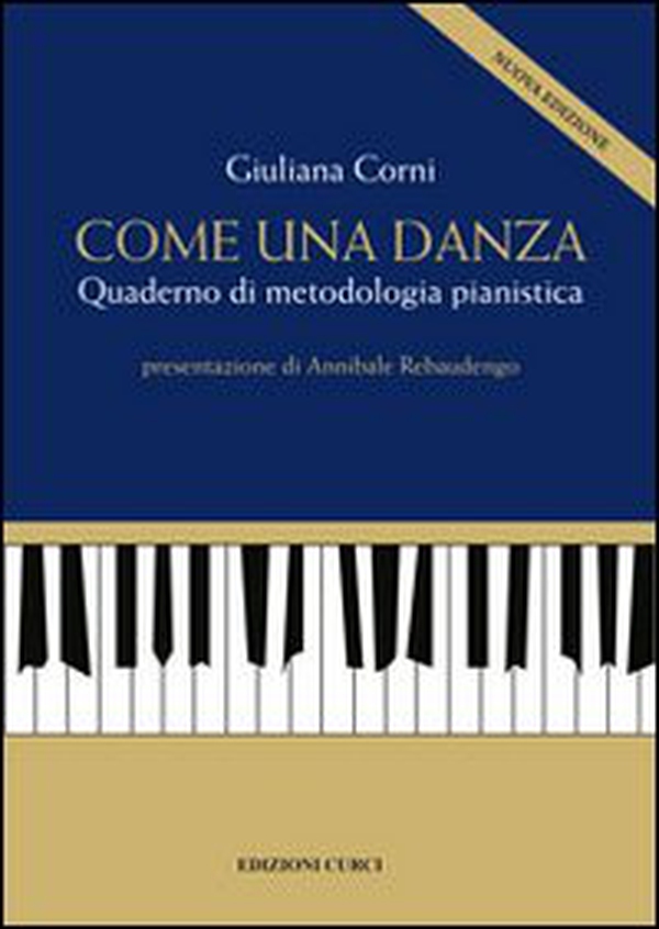 Come una danza. Quaderno di metodologia pianistica - Librerie.coop Come una danza. Quaderno di metodologia pianistica - Librerie.coop