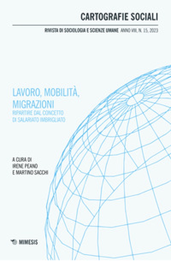 Cartografie sociali. Rivista di sociologia e scienze umane - Vol. 15 - Librerie.coop Cartografie sociali. Rivista di sociologia e scienze umane - Vol. 15 - Librerie.coop