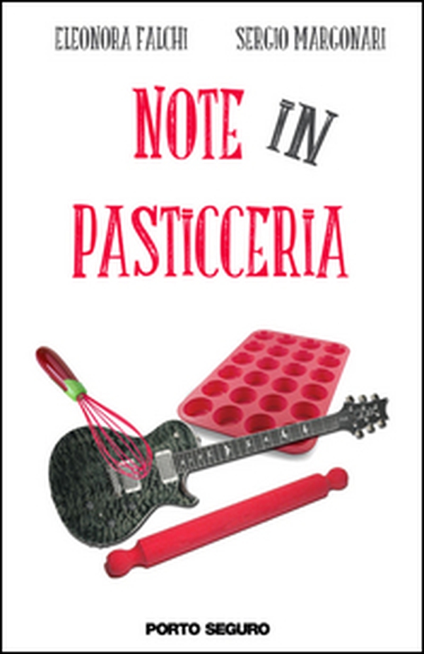 Note in pasticceria - Librerie.coop Note in pasticceria - Librerie.coop