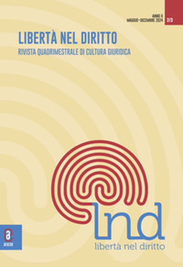 Libertà nel diritto. Rivista quadrimestrale di cultura giuridica - Vol. 2-3 - Librerie.coop Libertà nel diritto. Rivista quadrimestrale di cultura giuridica - Vol. 2-3 - Librerie.coop