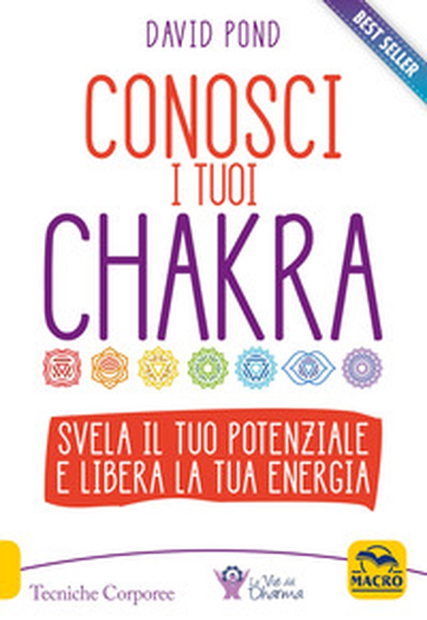 Conosci i tuoi Chakra - Librerie.coop Conosci i tuoi Chakra - Librerie.coop