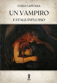 Un vampiro-Fatale influsso - Librerie.coop
