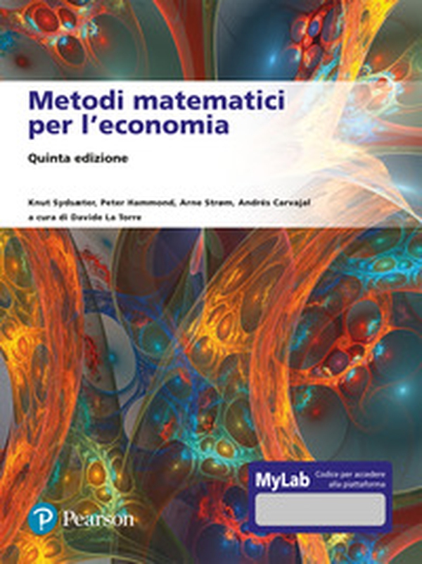 Metodi matematici per l'economia. Ediz. Mylab - Librerie.coop Metodi matematici per l'economia. Ediz. Mylab - Librerie.coop