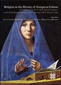 Religion in the history of european culture. Proceedings of the 9th EASR annual conference and... (Messina, 14-17 settembre 2009). Ediz. italiana, inglese e francese - Librerie.coop