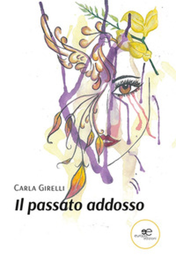 Il passato addosso - Librerie.coop Il passato addosso - Librerie.coop