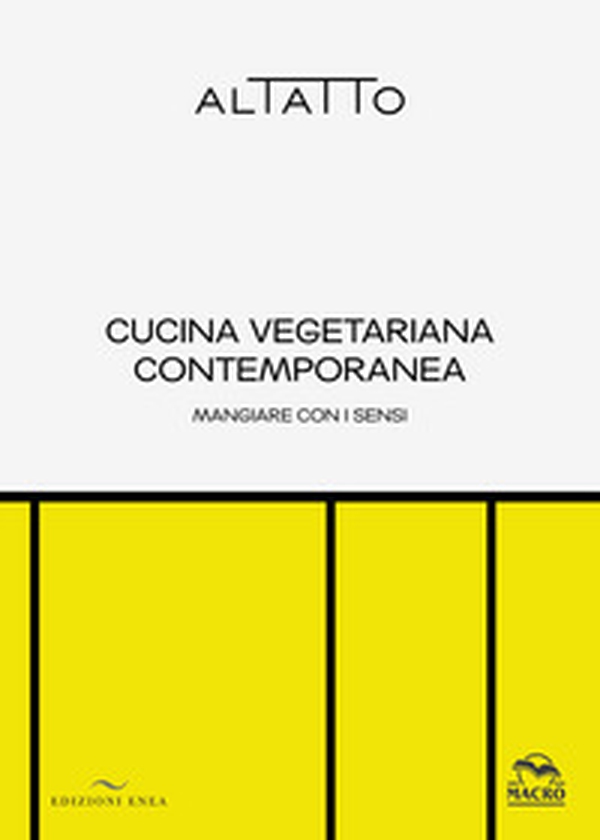 Cucina vegetariana contemporanea. Mangiare con i sensi - Librerie.coop Cucina vegetariana contemporanea. Mangiare con i sensi - Librerie.coop