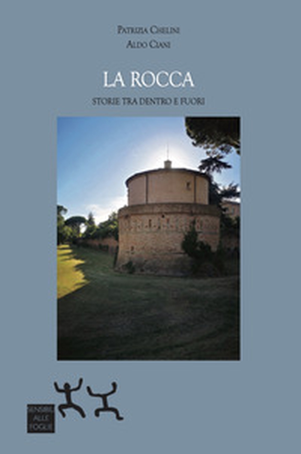 La Rocca. Storie tra dentro e fuori - Librerie.coop La Rocca. Storie tra dentro e fuori - Librerie.coop