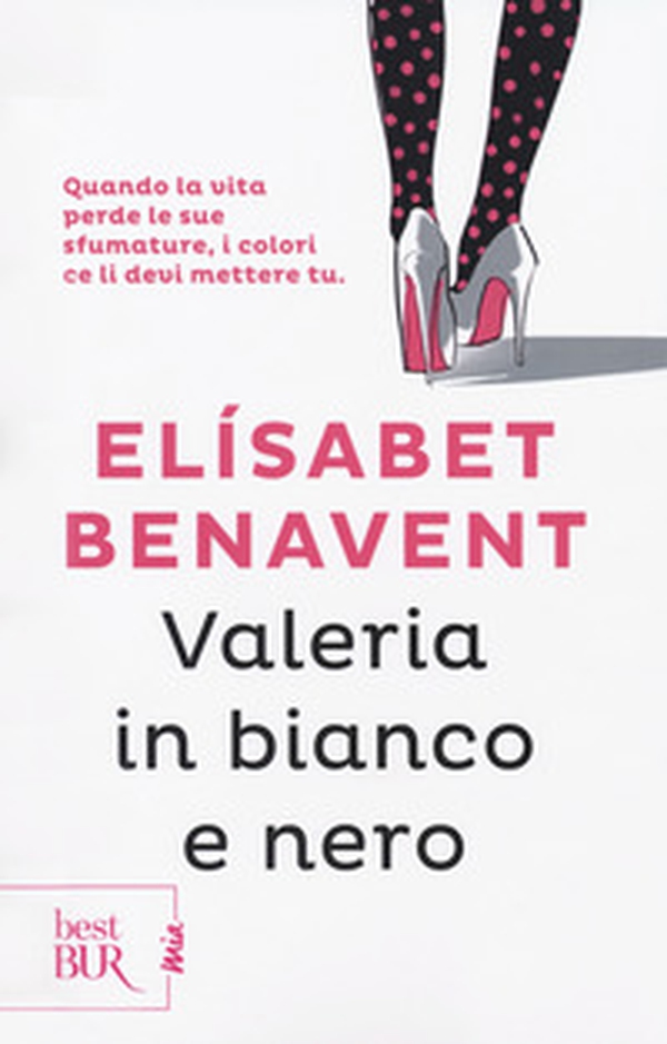 Valeria in bianco e nero. Fatti innamorare! - Librerie.coop Valeria in bianco e nero. Fatti innamorare! - Librerie.coop