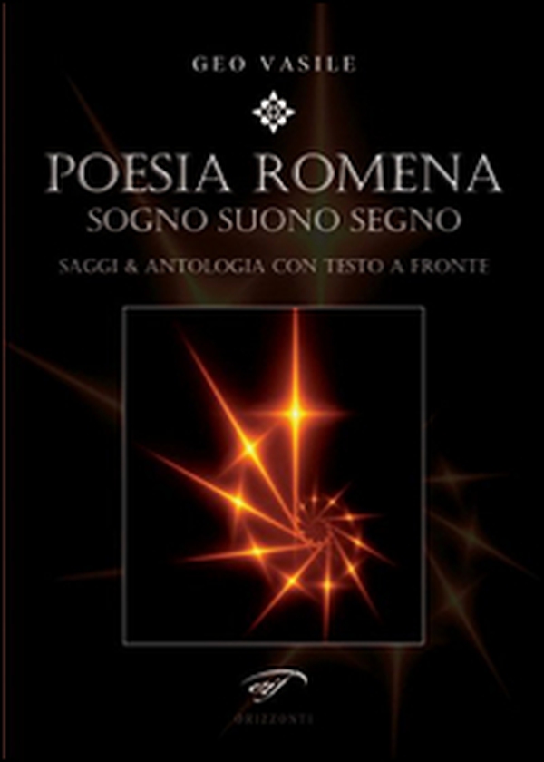 Poesia romena. Sogni suono segno. Saggi & antologia. Testo rumeno a fronte - Librerie.coop Poesia romena. Sogni suono segno. Saggi & antologia. Testo rumeno a fronte - Librerie.coop