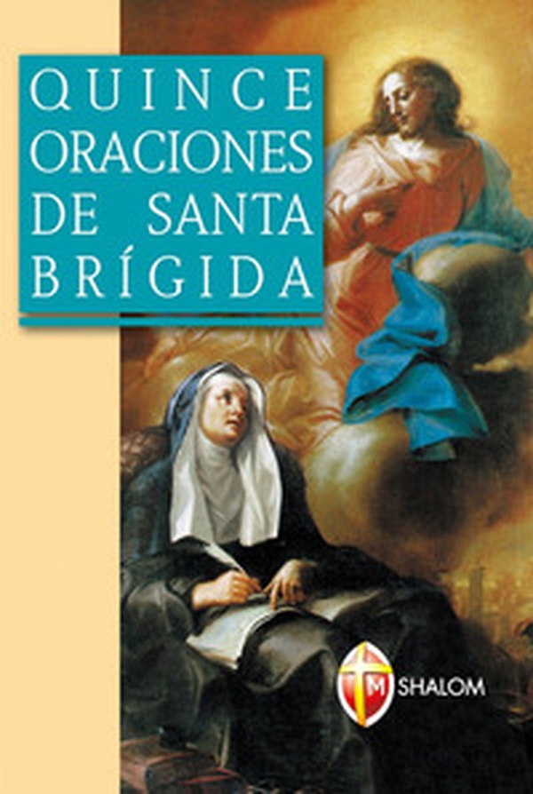 Quince oraciones de santa Brigida - Librerie.coop Quince oraciones de santa Brigida - Librerie.coop