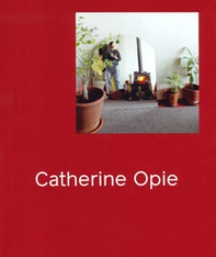 Catherine Opie - Librerie.coop