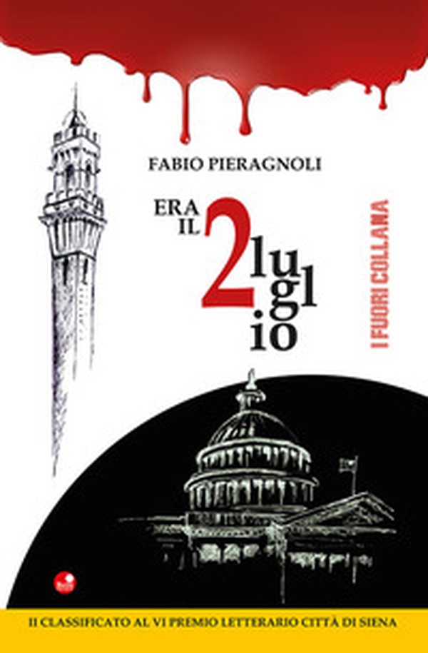 Era il 2 luglio - Librerie.coop Era il 2 luglio - Librerie.coop