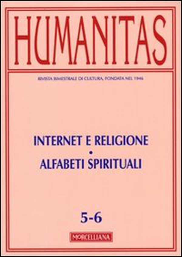 Humanitas (2010) vol. 5-6: Internet e religione. Alfabeti spirituali - Librerie.coop Humanitas (2010) vol. 5-6: Internet e religione. Alfabeti spirituali - Librerie.coop