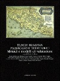 Tuscia romana. Paesaggio e territorio - Librerie.coop