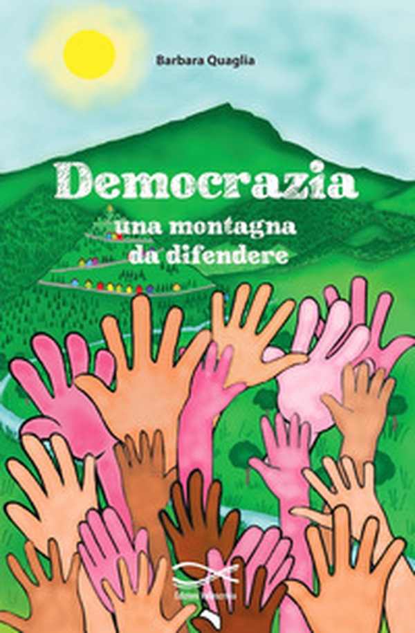 Democrazia una montagna da difendere - Librerie.coop Democrazia una montagna da difendere - Librerie.coop