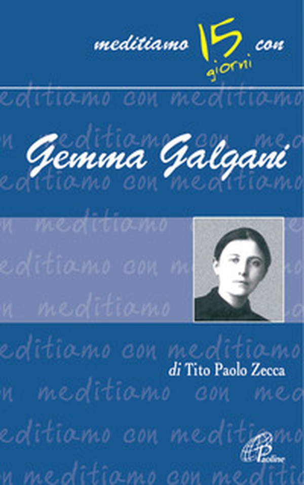Gemma Galgani - Librerie.coop Gemma Galgani - Librerie.coop