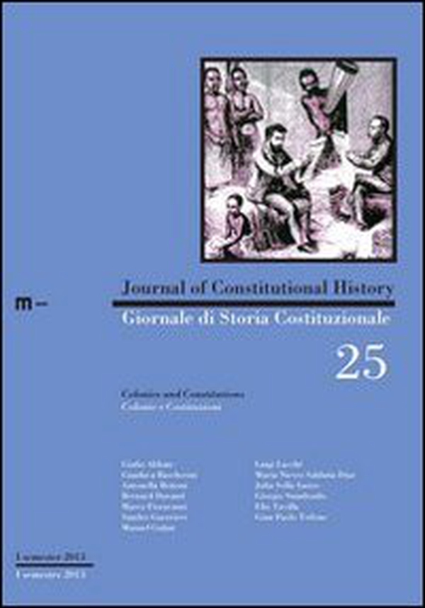 Giornale di storia costituzionale. Colonie e costituzioni. Ediz. italiana e inglese - Librerie.coop Giornale di storia costituzionale. Colonie e costituzioni. Ediz. italiana e inglese - Librerie.coop