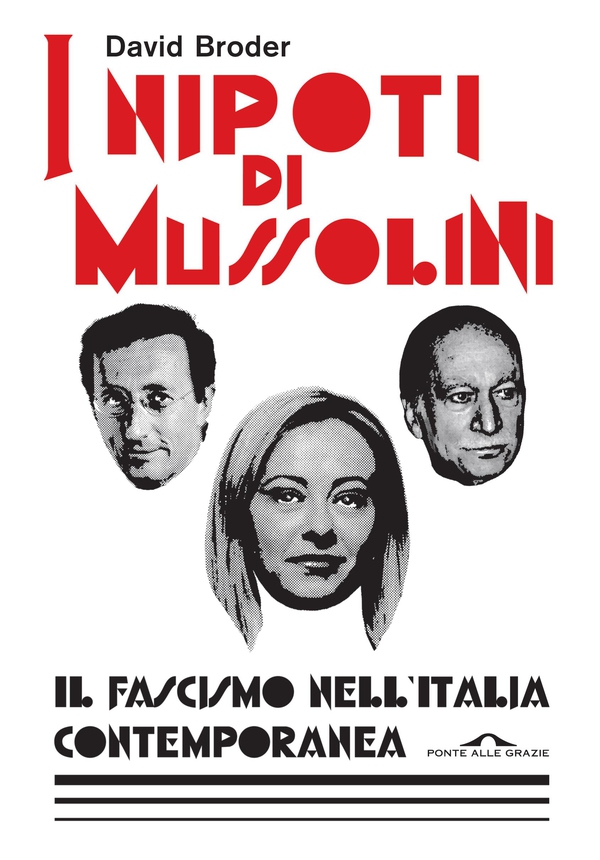 I nipoti di Mussolini - Librerie.coop I nipoti di Mussolini - Librerie.coop