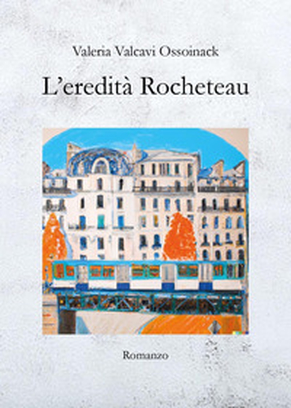 L'eredità Rocheteau - Librerie.coop L'eredità Rocheteau - Librerie.coop