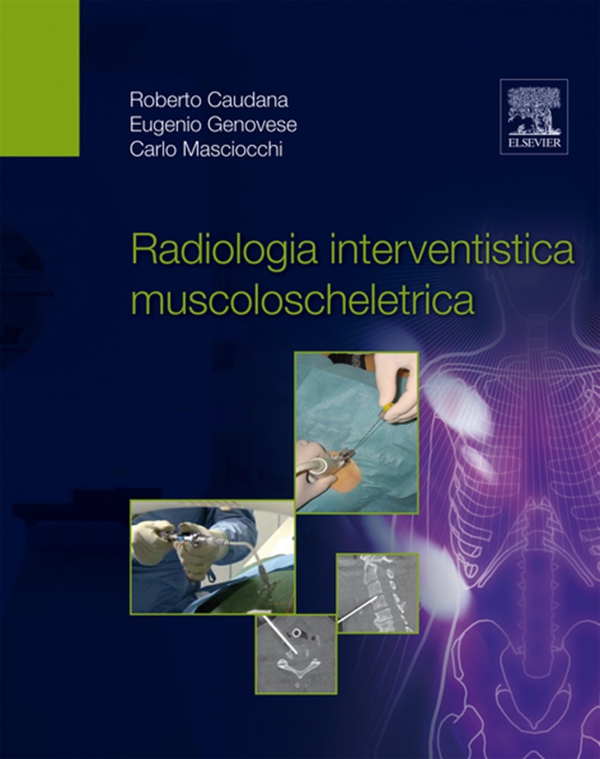 Radiologia interventistica muscoloscheletrica - Librerie.coop Radiologia interventistica muscoloscheletrica - Librerie.coop