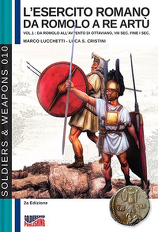L'esercito romano da Romolo a re Artù. Ediz. italiana e inglese - Librerie.coop L'esercito romano da Romolo a re Artù. Ediz. italiana e inglese - Librerie.coop