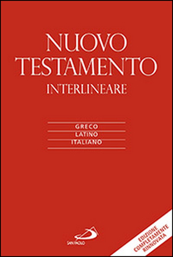 Nuovo Testamento. Versione interlineare in italiano - Librerie.coop Nuovo Testamento. Versione interlineare in italiano - Librerie.coop
