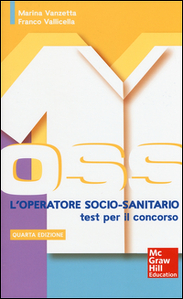 L'operatore socio-sanitario: i test per il concorso - Librerie.coop L'operatore socio-sanitario: i test per il concorso - Librerie.coop